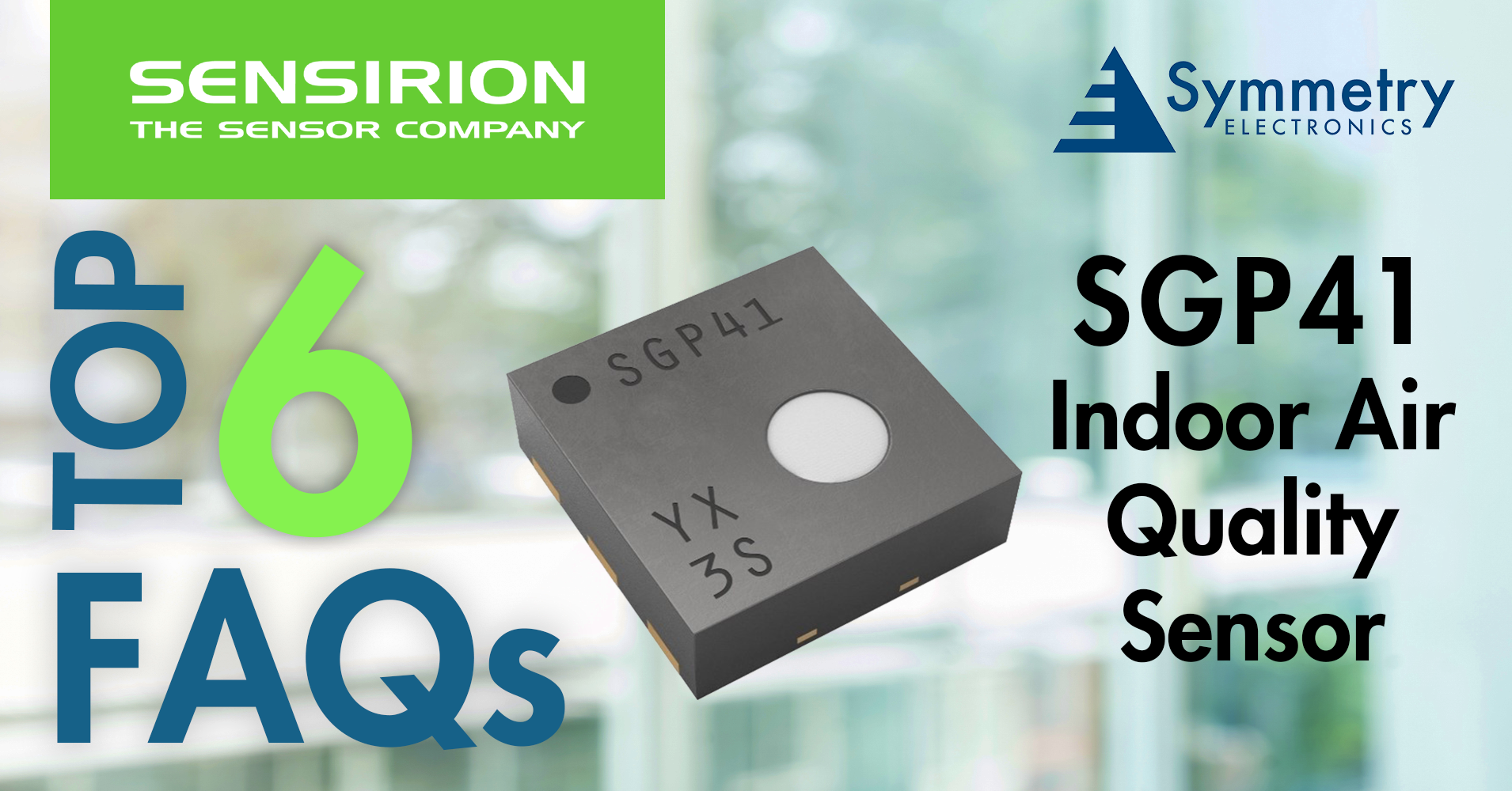 Sensirion's-SGP41-Indoor-Air-Quality-Sensor-Is-Available-At-Symmetry-Electronics