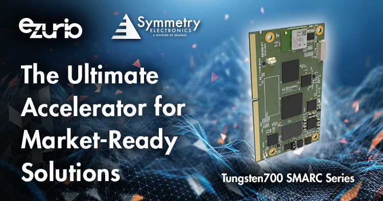 Find out how Ezurio's Tungsten700 SMARC series is the ultimate accelerator for market-ready solutions.