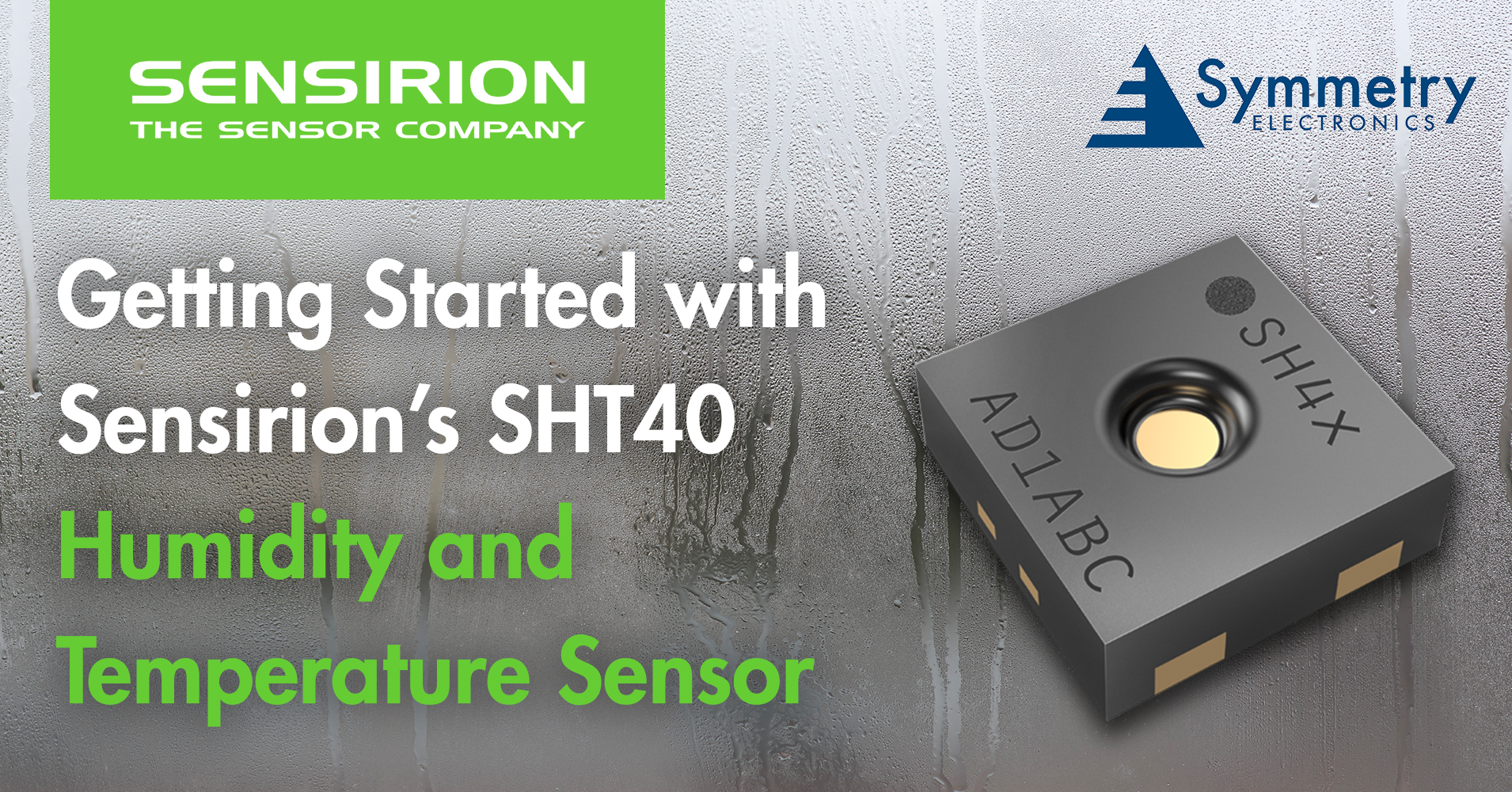 https://www.symmetryelectronics.com/getmedia/1c0fd1b4-cc03-488a-8d9a-df162300c597/202204-Sensirion-SHT40-Humidity-and-temp-sensor.png