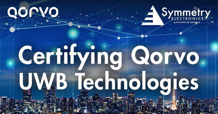 Certification process for certifying Qorvo ultra-wideband technologies.